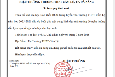 THÔNG BÁO VỀ VIỆC TỔ CHỨC BUỔI GẶP MẶT CHA MẸ HỌC SINH KHỐI 10 NĂM HỌC 2025–2026